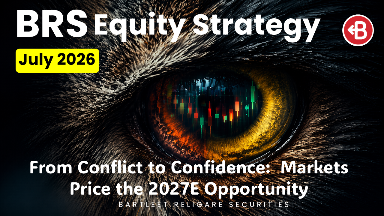 From Conflict to Confidence - BRS Mid Year Equity Strategy July 2026