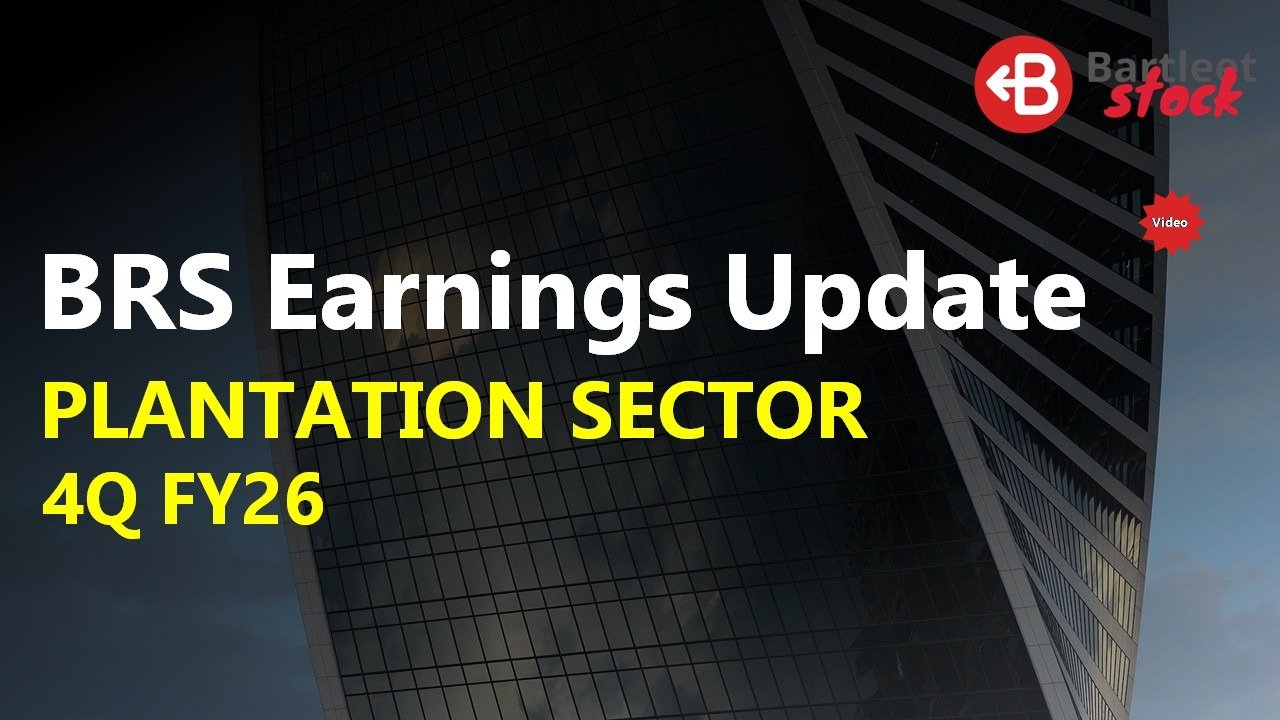 Plantation Sector - 4Q FY26