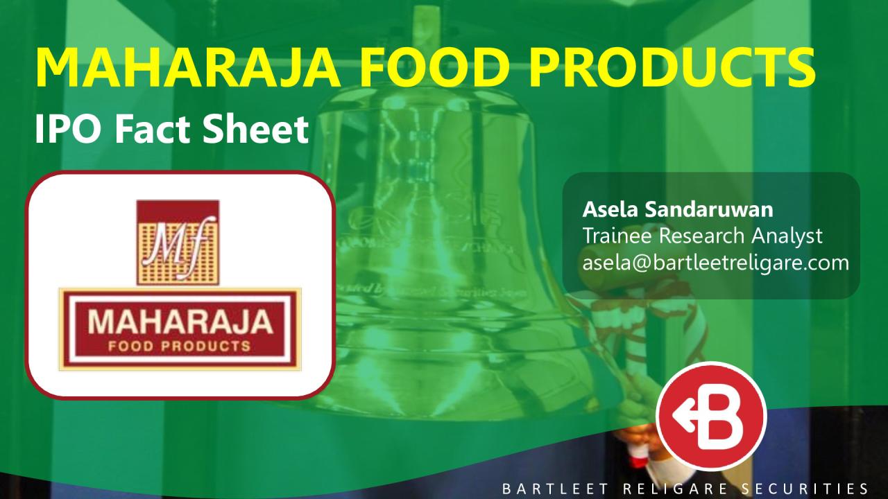 MAHARAJA FOODS LIMITED (MFL) - IPO FACTSHEET 